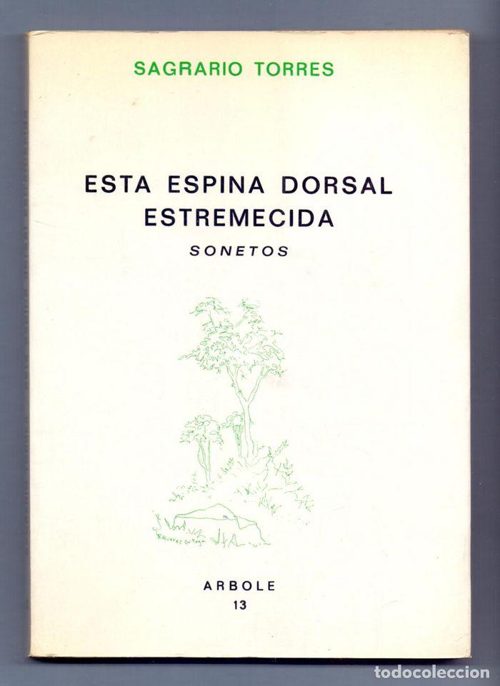 Libros: ESTA ESPINA DORSAL ESTREMECIDA - TORRES, SAGRARIO