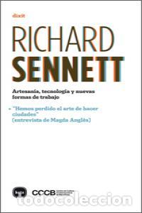 Libros: ARTESANIA TECNOLOGIA Y NUEVAS FORMAS DE TRABAJO - SENNETT, RICHARD