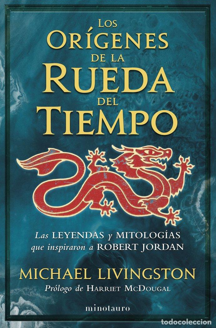 Libri: LOS ORIGENES DE LA RUEDA DEL TIEMPO - LIVINGSTON, MICHAEL