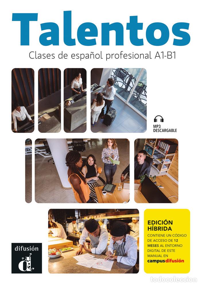 Libri: TALENTOS ESPA&Ntilde;OL PROFESIONAL A1 B1 ED HIBRIDA - DORADO DEBEZA, MARIA DOLORES