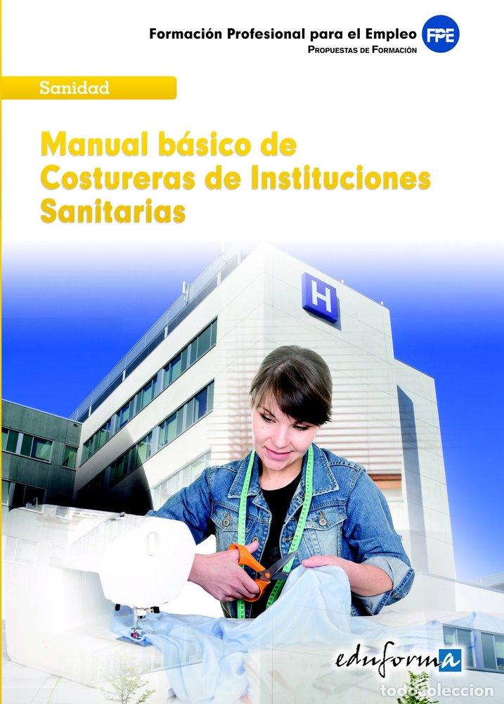 Livros: MANUAL BASICO DE COSTURERAS DE INSTITUCIONES SANITARIAS - AA.VV