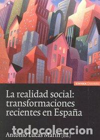 Livros: REALIDAD SOCIAL TRANSFORMACIONES RECIENTES EN ESPA&Ntilde;A,LA - MARIN, ANTONIO LUCAS