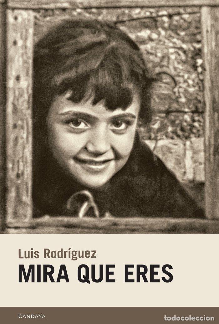 Livres: MIRA QUE ERES - RODRIGUEZ RODRIGUEZ, LUIS