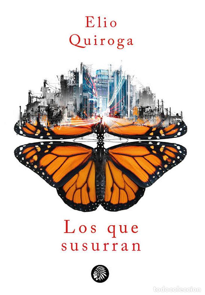 Livros: LOS QUE SUSURRAN - QUIROGA, ELIO