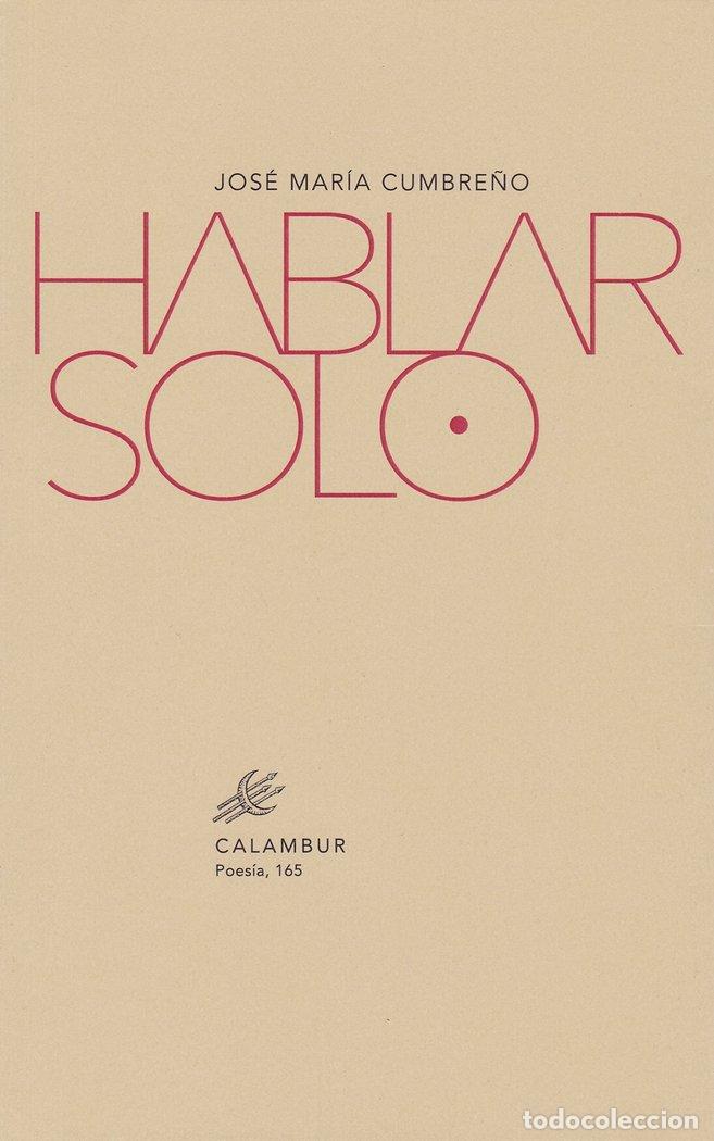 Livros: HABLAR SOLO - CUMBRE&Ntilde;O, JOSE MARIA