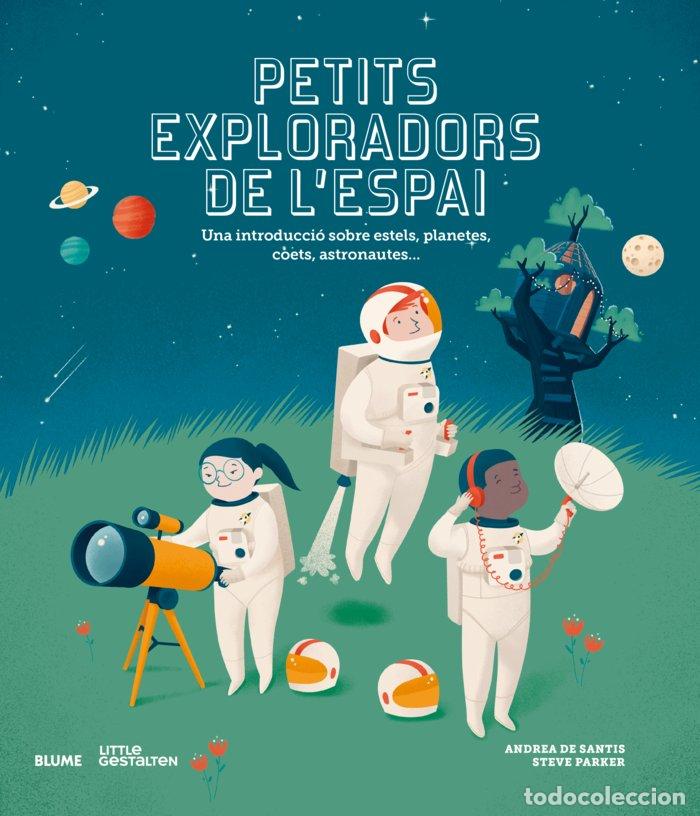 Libros: PETITS EXPLORADORS DE L'ESPAI - PARKER, STEVE