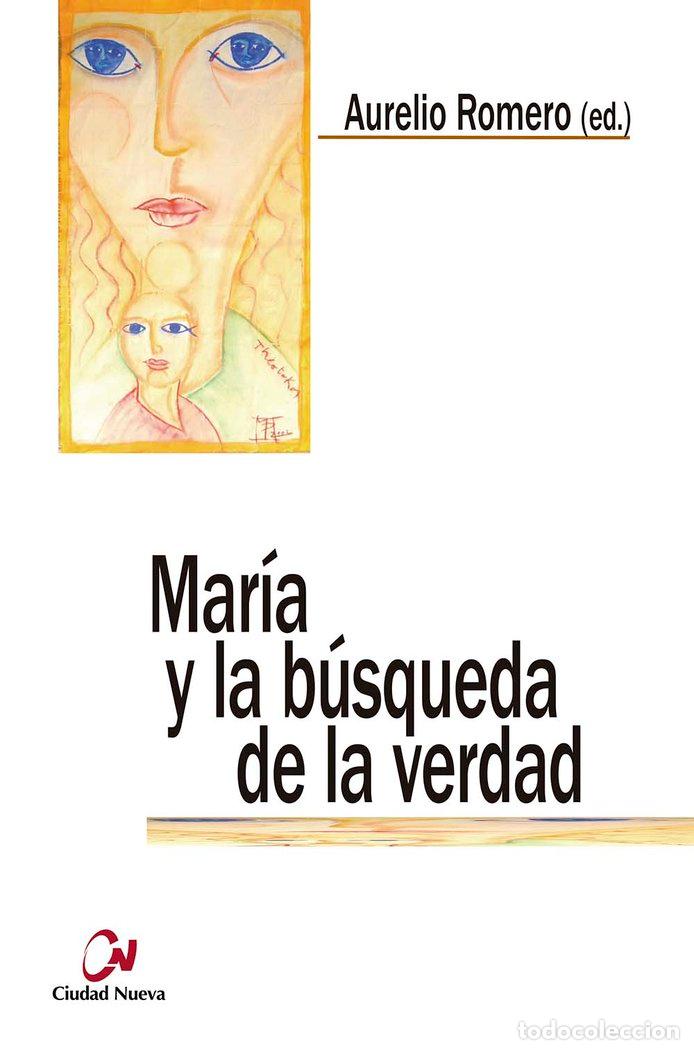 books: MARIA Y LA BUSQUEDA DE LA VERDAD - AA.VV.