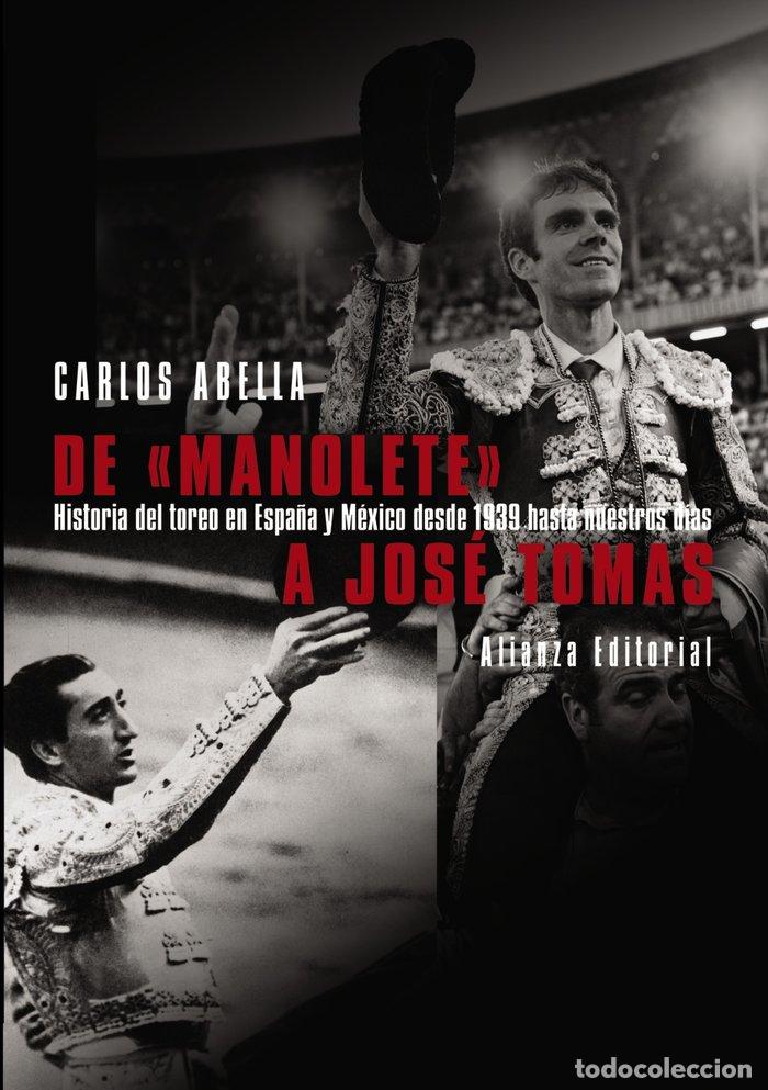books: DE MANOLETE A JOSE TOMAS - ABELLA, CARLOS