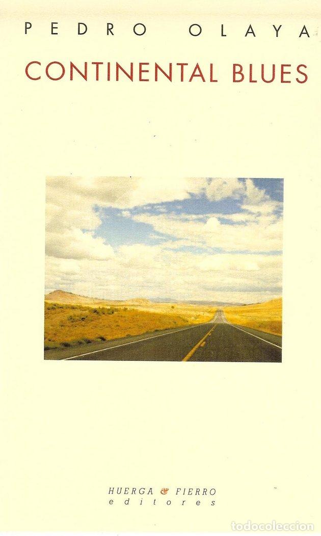 Libros: CONTINENTAL BLUES - OLAYA BURGOS, PEDRO