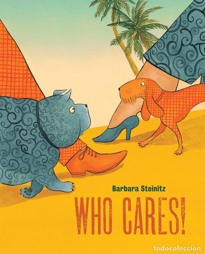 Libros: WHO CARES! - STEINITZ, BARBARA