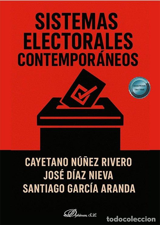 Libros: SISTEMAS ELECTORALES CONTEMPORANEOS - CAYETANO NU&Ntilde;EZ RIVERA