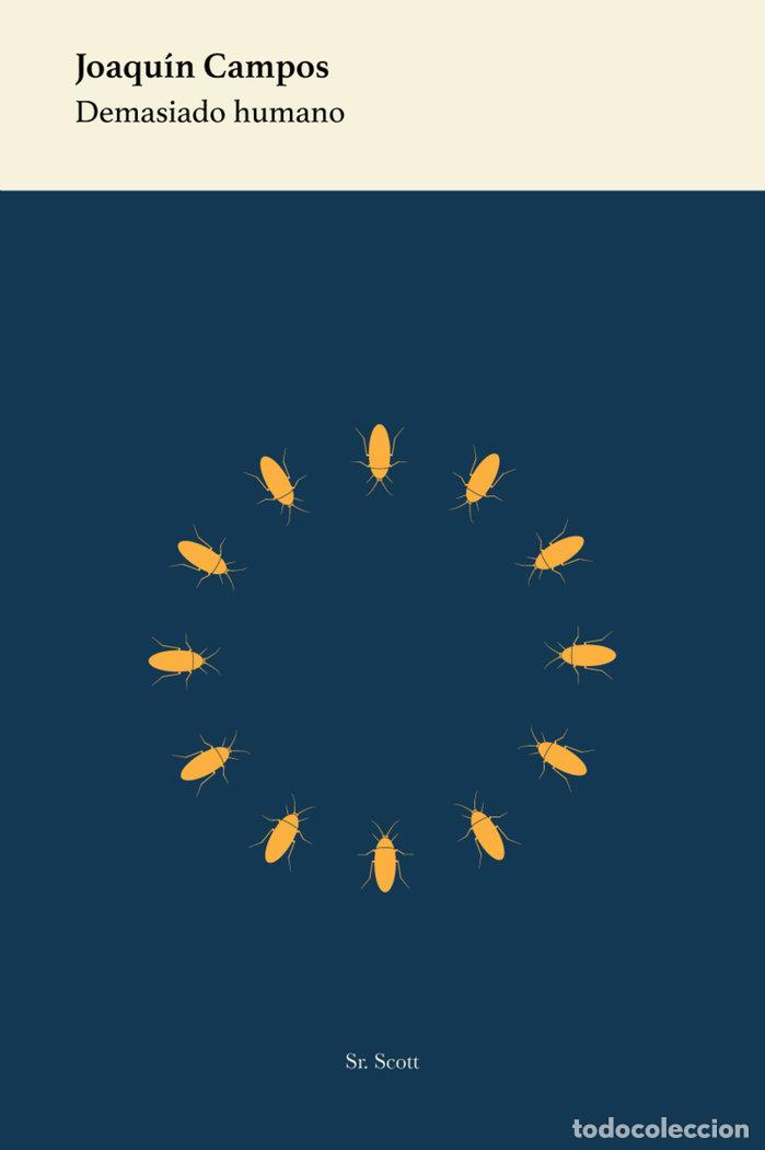 Libros: DEMASIADO HUMANO - CAMPOS, JOAQUIN
