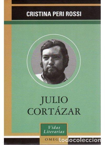 Libros: JULIO CORTAZAR VL - PERI ROSSI, CRISTINA