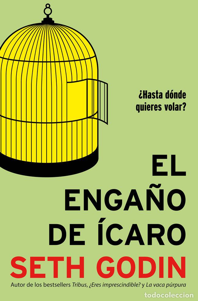 Libros: ENGA&Ntilde;O DE ICARO,EL - GODIN, SETH