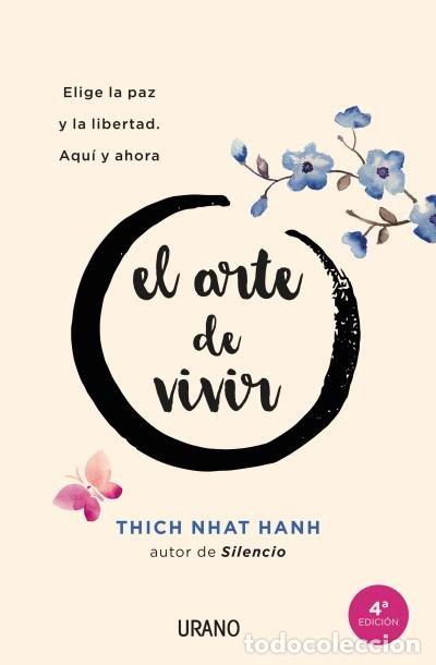 Libri: ARTE DE VIVIR,EL - NHAT HANH, THICH