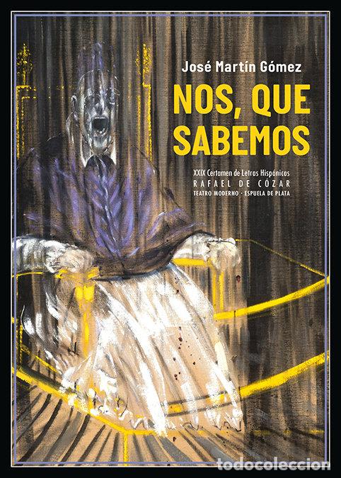 Libri: NOS QUE SABEMOS - MARTIN GOMEZ, JOSE