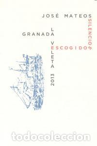 Libri: SILENCIOS ESCOGIDOS - MATEOS, JOSE