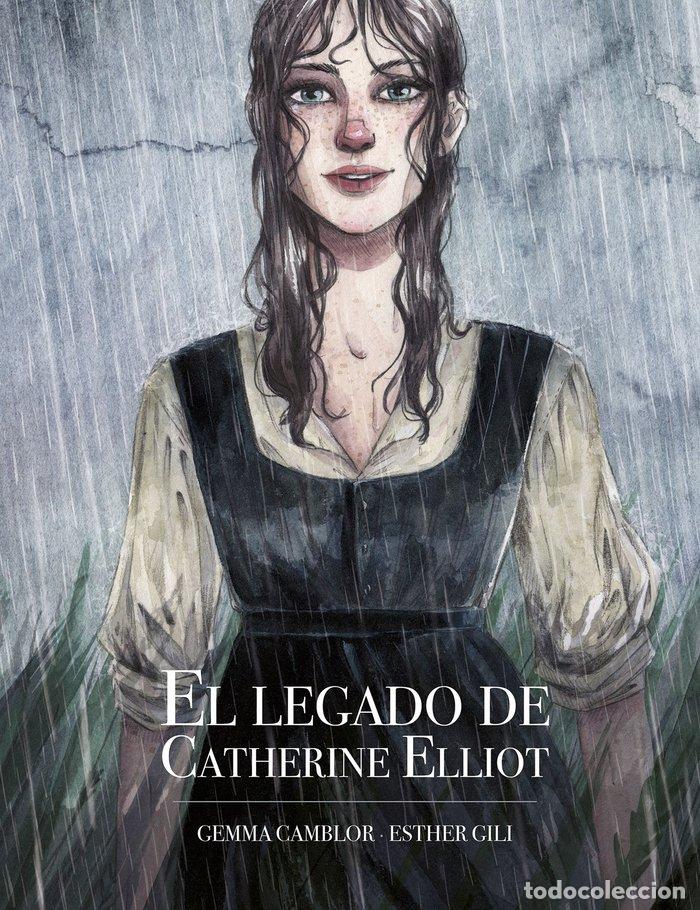 Libri: LEGADO DE CATHERINE ELLIOTT,EL - GEMMA CAMBLOR Y ESTHER GILI