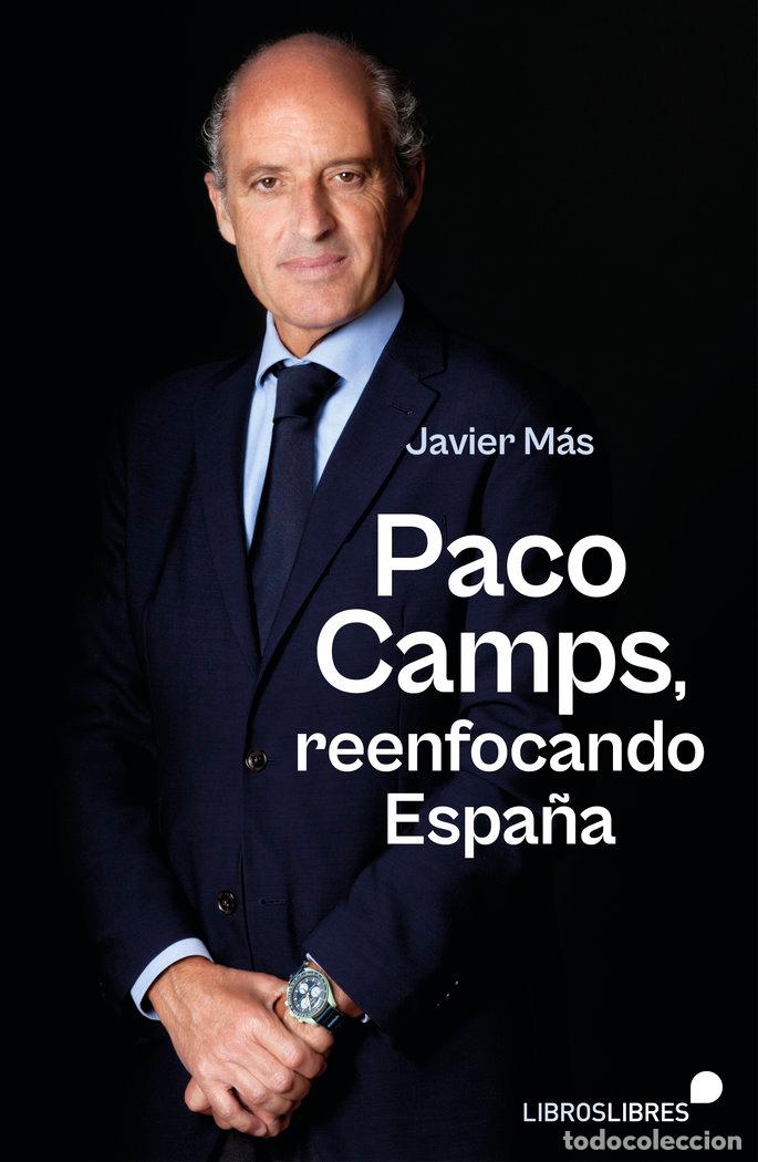 Libri: PACO CAMPS, REENFOCANDO ESPA&Ntilde;A - MAS, JAVIER
