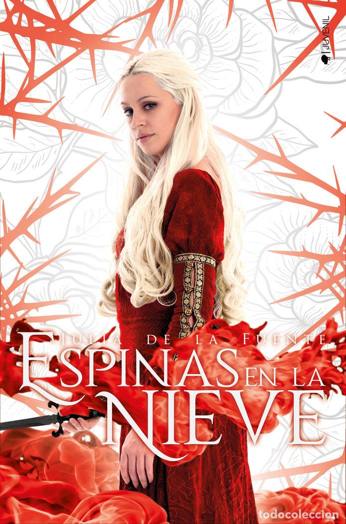 Libri: ESPINAS EN LA NIEVE - DE LA FUENTE, JULIA