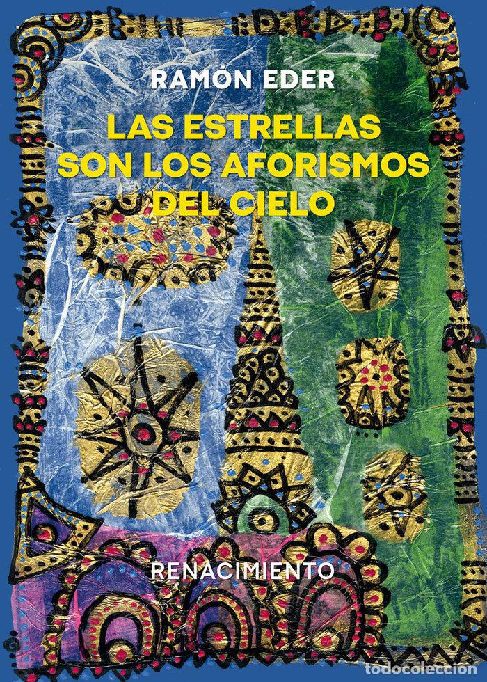 B&uuml;cher: LAS ESTRELLAS SON LOS AFORISMOS DEL CIELO - EDER, RAMON