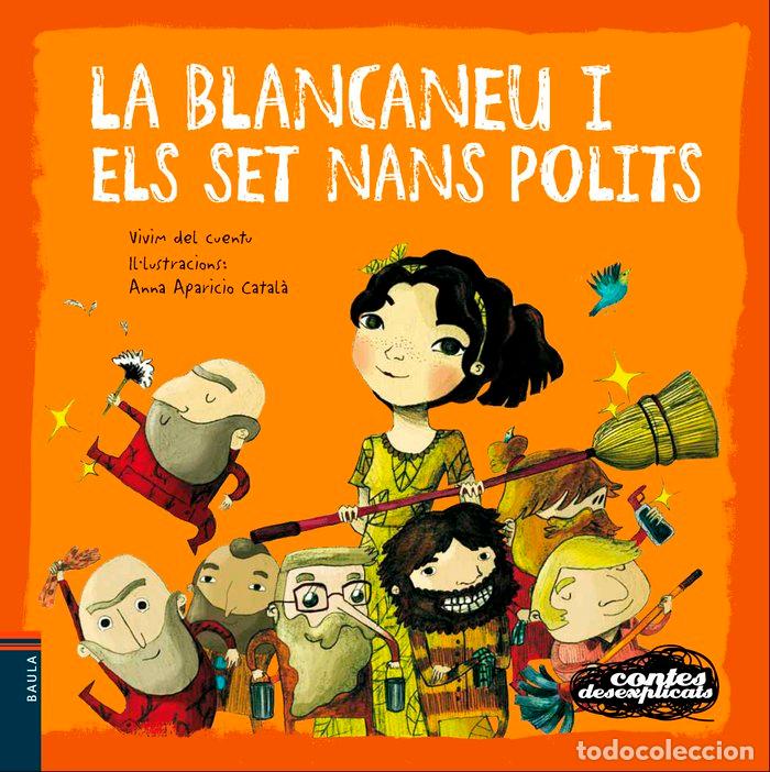 books: BLANCANEU I ELS SET NANS POLITS,LA - VIVIM DEL CUENTU