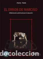 Libri: EL ERROR DE NARCISO - RAME, JESUS