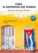 Libri: CUBA EL DESPERTAR DEL PUEBLO - CHOFRE SIRVENT, JOSE
