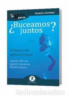 Libri: GUIABURROS BUCEAMOS JUNTOS - MARCOS, ANTONIO