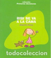 Libri: BIBI SE VA A LA CAMA - ROSAS VERA, ALEJANDRO