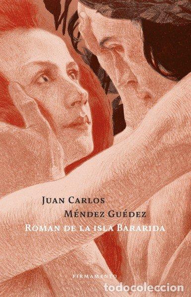 Libri: ROMAN DE LA ISLA BARARIDA - MENDEZ GUEDEZ, JUAN CARLOS