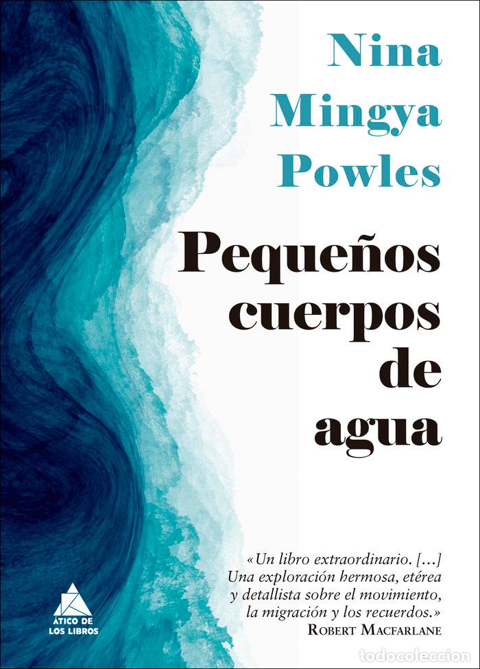 Livros: PEQUE&Ntilde;OS CUERPOS DE AGUA - MINGYA POWLES, NINA