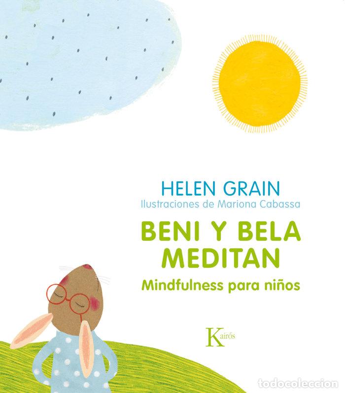 Livros: BENI Y LA BELA MEDITAN MINDFULNESS PARA NI&Ntilde;OS - GRAIN, HELEN