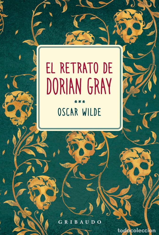 Libros: EL RETRATO DE DORIAN GRAY - WILDE, OSCAR