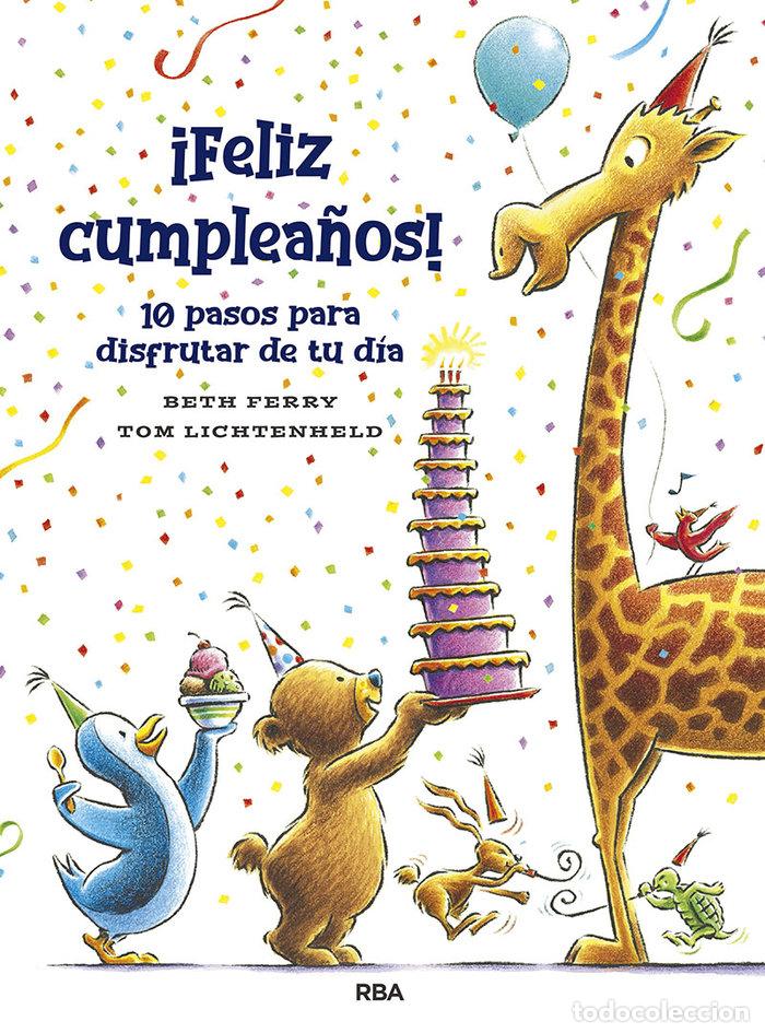 Libros: FELIZ CUMPLEA&Ntilde;OS 10 PASOS PRA DISFRUTAR DE TU DIA - FERRY BETH