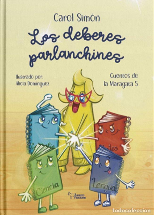 Libros: LOS DEBERES PARLANCHINES - SIMON, CAROL