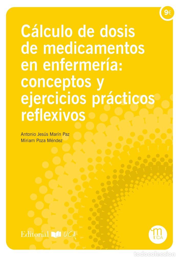 Libros: CALCULO DE DOSIS DE MEDICAMENTOS EN ENFERMERIA CONCEPTOS Y - MARIN PAZ, ANTONIO JESUS