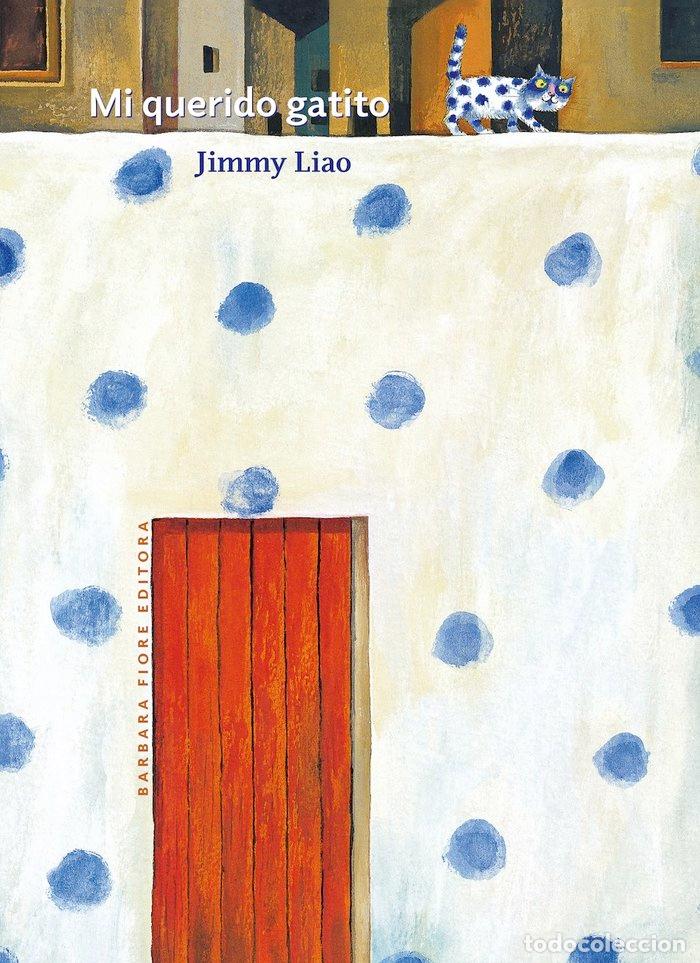 Libros: MI QUERIDO GATITO - LIAO, JIMMY