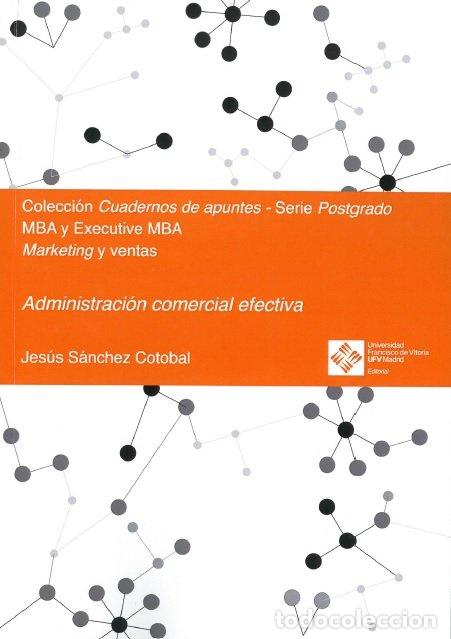Libros: ADMINISTRACION COMERCIAL EFECTIVA - SACHEZ COTOBAL, JESUS