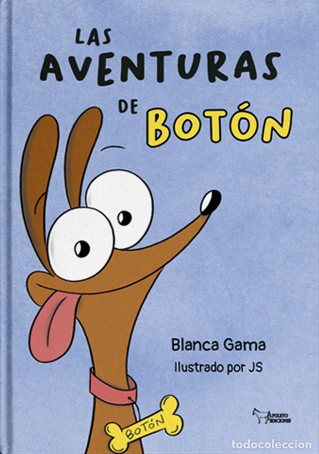 Libros: LAS AVENTURAS DE BOTON - GAMA, BLANCA