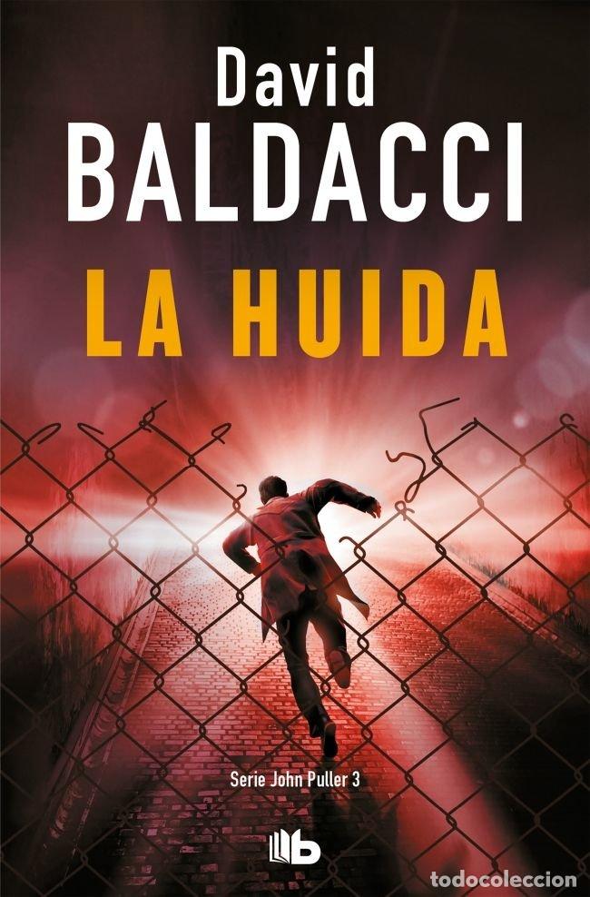 Libri: LA HUIDA (SERIE JOHN PULLER 3) - BALDACCI, DAVID