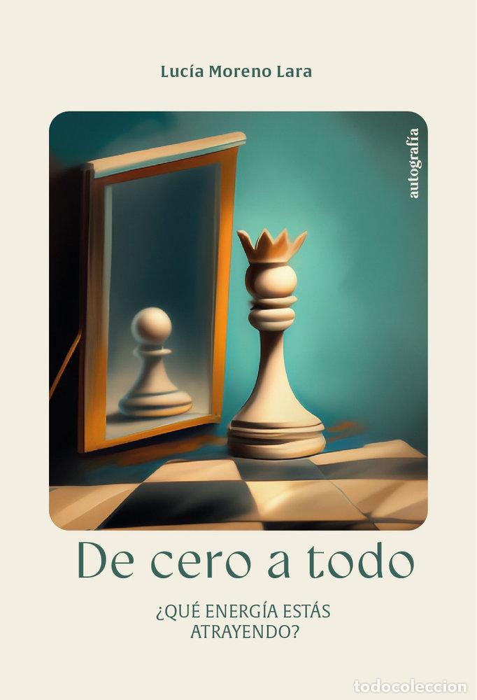 Livres: DE CERO A TODO - MORENO LARA, LUCIA