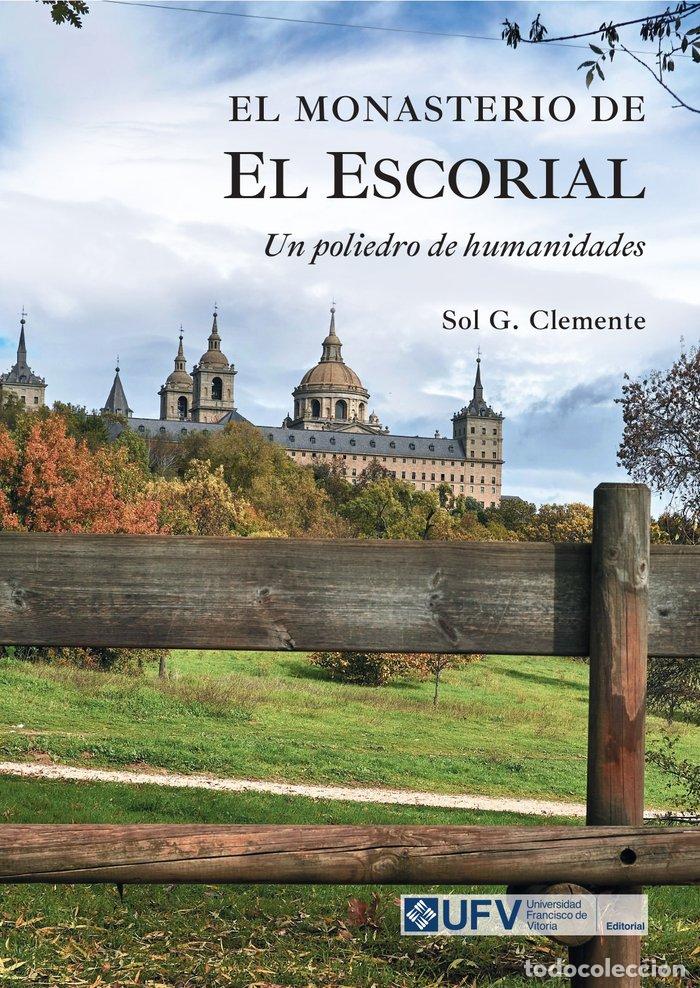 Livres: EL MONASTERIO DE EL ESCORIAL - G CLEMENTE, SOL