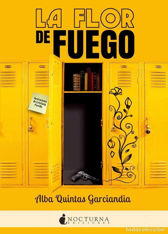 Libros: FLOR DE FUEGO,LA - QUINTAS GARCIANDIA, ALBA