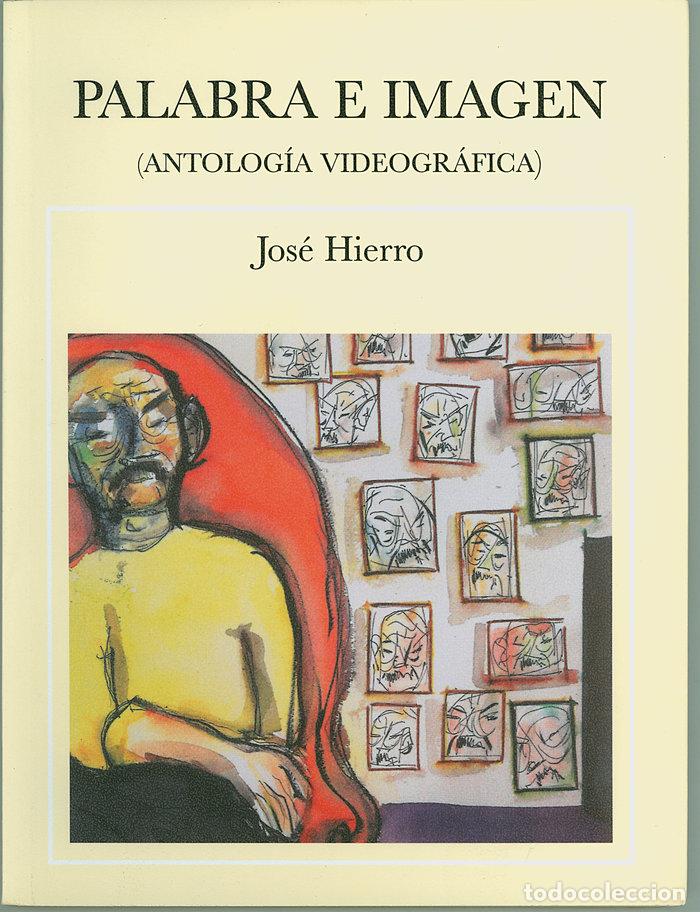 Livres: PALABRA E IMAGEN - HIERRO, JOSE