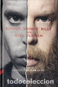 Livres: BONNIE PRINCE BILLY POR WILL OLDHAM - LICHT, ALAN