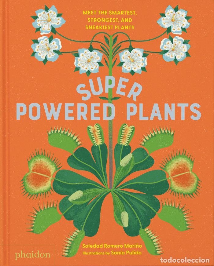 Livres: SUPERPOWERED PLANTS - PULIDO, SONIA