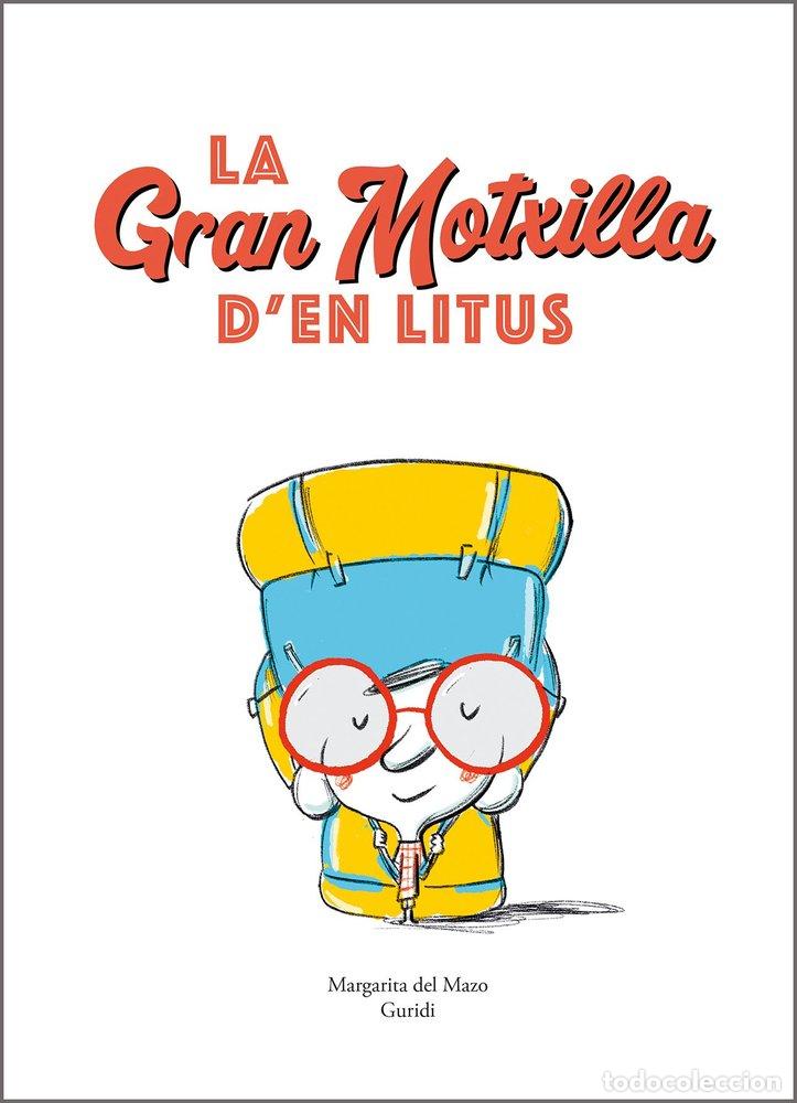 Libri: GRAN MOTXILLA D&AElig;EN LITU,LA - GURIDI