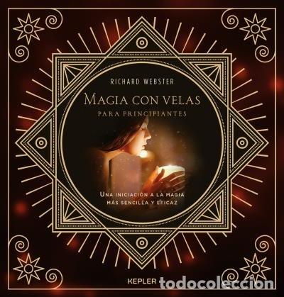 Libri: MAGIA CON VELAS PARA PRINCIPIANTES - WEBSTER, RICHARD