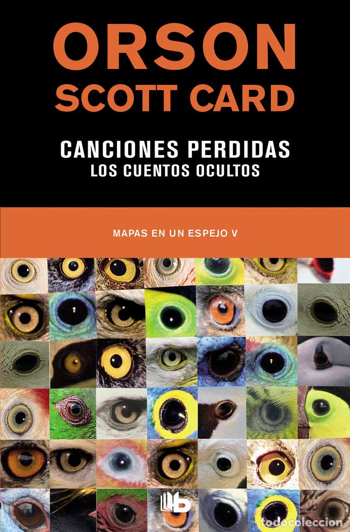 Libri: CANCIONES PERDIDAS &Ntilde; LOS CUENTOS OCULTOS (MAPAS EN UN ESPEJO - CARD, ORSON SCOTT